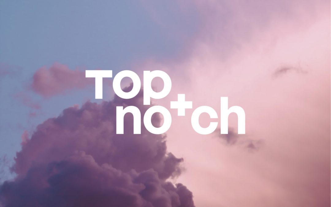 Top Notch